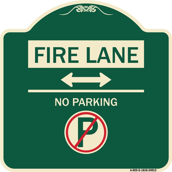 Signmission Fire Lane No Parking Heavy-Gauge Aluminum Architectural Sign, 18" x 18", G-1818-24013 A-DES-G-1818-24013 - main